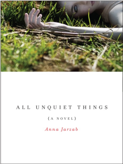 Title details for All Unquiet Things by Anna Jarzab - Wait list
